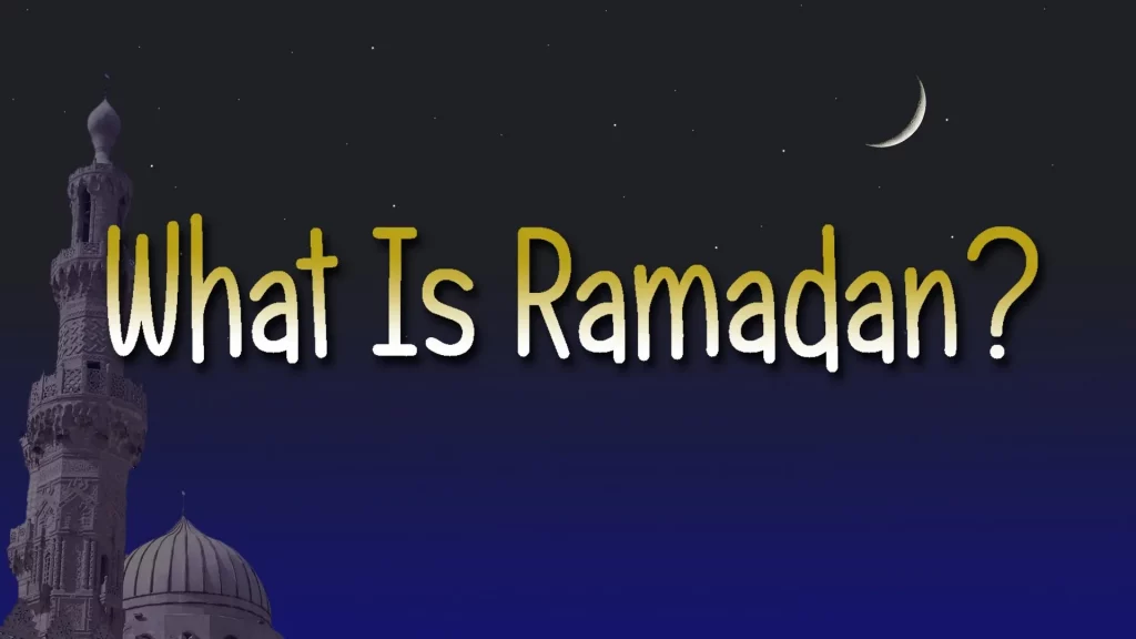 What is Ramadan