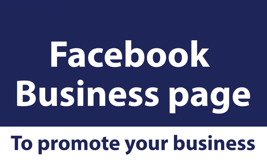 why do you need to create facebook business page
